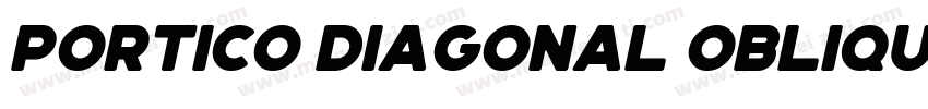 Portico Diagonal Oblique字体转换